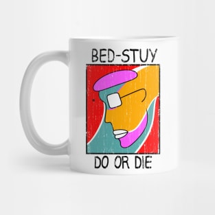 bed-stuy do or die Mug